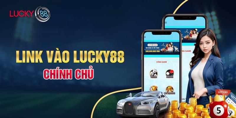 link lucky88 - cổng game cá cược mới nhất không bị chặn