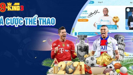 79King3 Thể Thao - Đặt cược các giải đấu hàng đầu thế giới