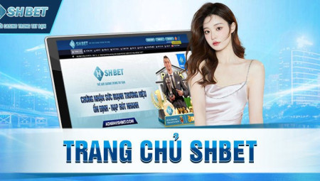 SHBET - Nền Tảng Cá Cược Trực Tuyến Hàng Đầu với Dịch Vụ Đẳng Cấp