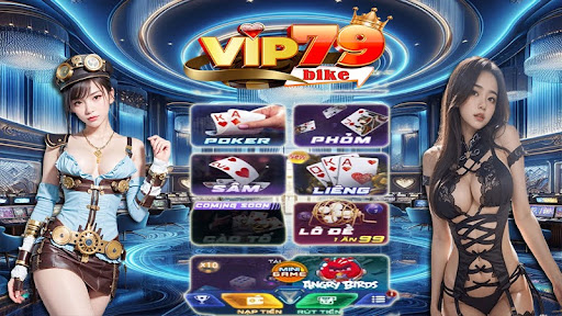 cổng game vip79 - địa chỉ game đổi thưởng quốc tế 2023